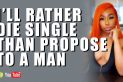 cTalkTV - I will Rather Die Single Than Propose To A Man