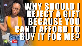 Why Should I Reject A Gift Because You Can’t Buy It For Me?
